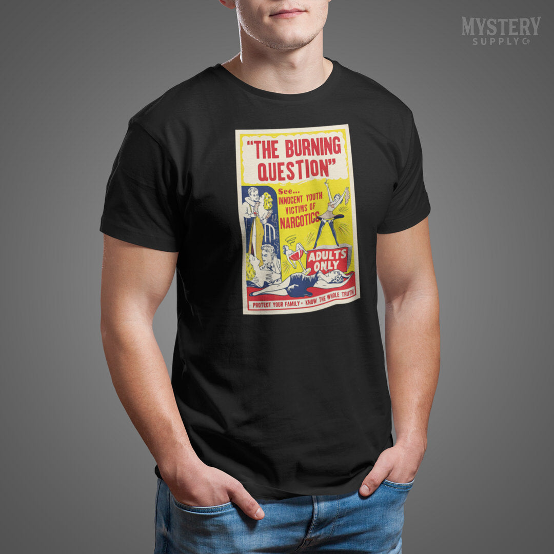 The Burning Question 1940s vintage Marijuana Reefer Weed Cannabis Exploitation adult Mens Womens Unisex T-Shirt from Mystery Supply Co. @mysterysupplyco