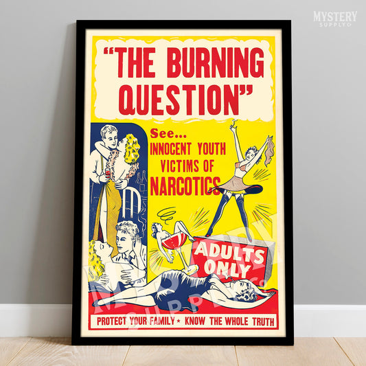 The Burning Question vintage marijuana reefer weed cannabis exploitation movie poster reproduction from Mystery Supply Co. @mysterysupplyco