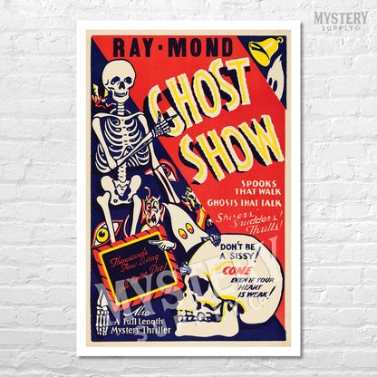 Ray-Mond Ghost Show 1940s vintage horror monster skull skeleton shock show poster reproduction from Mystery Supply Co. @mysterysupplyco