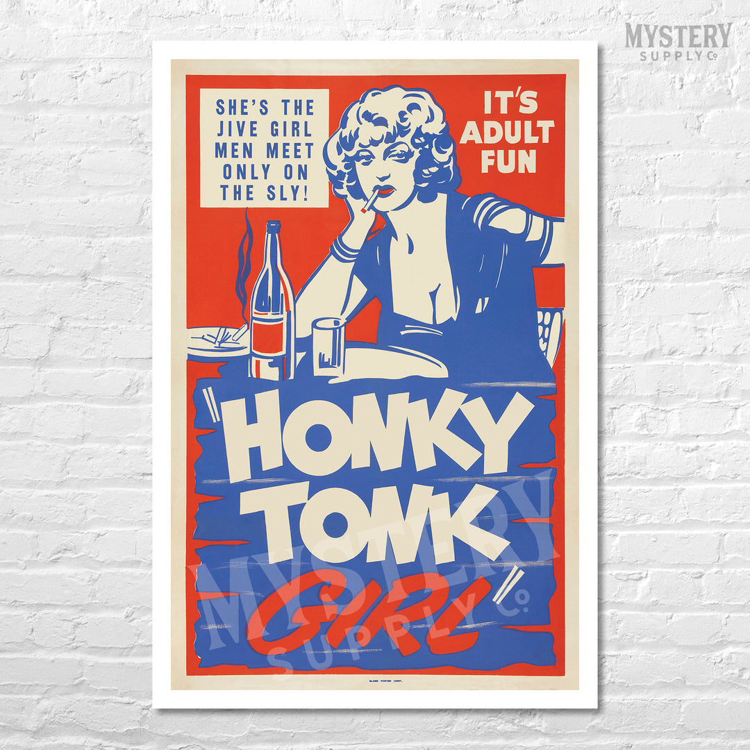 Honky Tonk Girl 1940s vintage exploitation whiskey smoking adult movie poster reproduction from Mystery Supply Co. @mysterysupplyco
