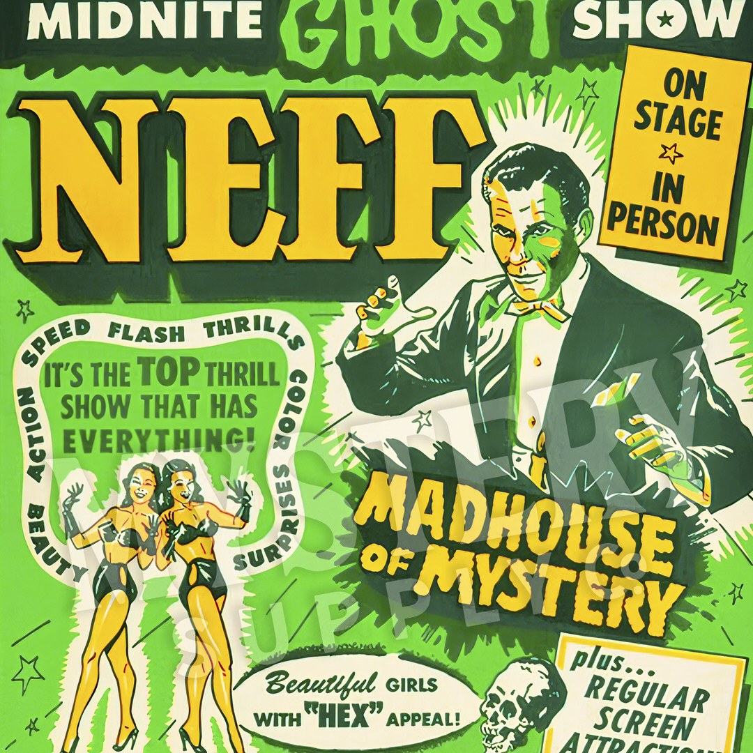 Dr. Neff Midnite Ghost Show 1950s vintage madhouse of mystery skull shock show poster reproduction from Mystery Supply Co. @mysterysupplyco