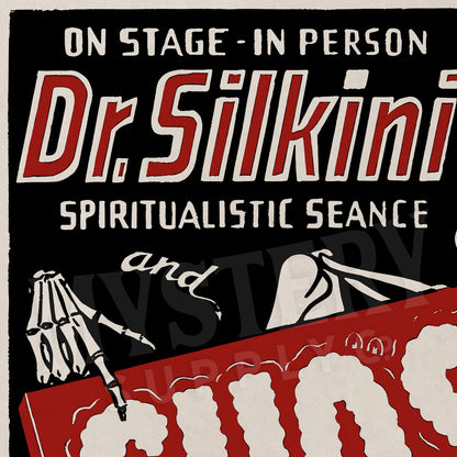 Dr. Silkini Spiritualistic Seance Ghost Show 1940s vintage horror skull skeleton shock show poster reproduction from Mystery Supply Co. @mysterysupplyco